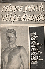 Robur Kent: Tvůrce svalů, výšky a energie, 1940