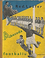 Laufer: Abeceda footballu, 1935