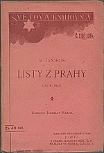 Hus: Listy z Prahy : (Do r. 1412), 1915