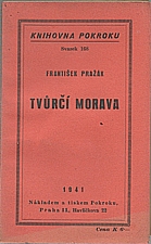 Pražák: Tvůrčí Morava, 1941