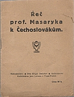 Masaryk: Řeč prof. Masaryka k Čechoslovákům 1918, 1918