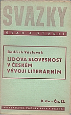 Václavek: Lidová slovesnost v českém vývoji literárním, 1940