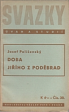 Polišenský: Doba Jiřího z Poděbrad, 1940