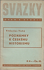 Tichý: Poznámky k českému historismu, 1940