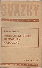 Bitnar: Inferiorita české literatury katolické, 1941