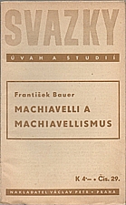 Bauer: Machiavelli a machiavellismus, 1940