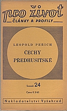 Peřich: Čechy předhusitské, 1941