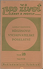 Kratochvíl: Březinovo vychovatelské poselství, 1941