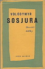 Sosjura: Slavičí dálky, 1958