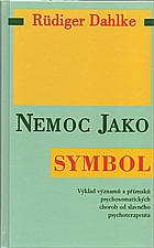 Dahlke: Nemoc jako symbol, 2000