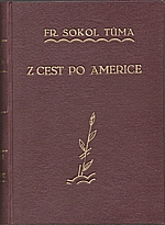 Sokol-Tůma: Z cest po Americe, 1934