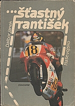 Janek: Šťastný František, 1988