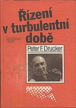 Drucker: Řízení v turbulentní době, 1994