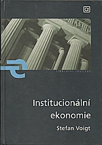 Voigt: Institucionální ekonomie, 2008
