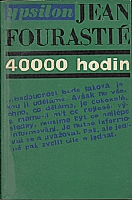 Fourastié: 40000 hodin, 1969