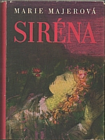 Majerová: Siréna, 1960