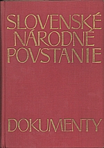 Prečan: Slovenské národné povstanie : Dokumenty, 1966
