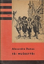 Dumas: Tři mušketýři. I-II, 1958