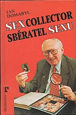 Domabyl: Sběratel sexu = Sex collector, 1993