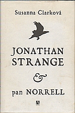 Clarke: Jonathan Strange & pan Norrell, 2007