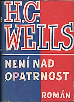 Wells: Není nad opatrnost, 1947