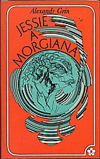 Grin: Jessie a Morgiana, 1973