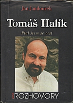 Halík: Tomáš Halík : Ptal jsem se cest, 1997