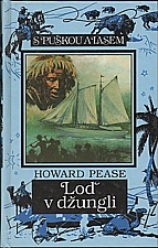 Pease: Loď v džungli, 2002