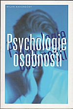 Nakonečný: Psychologie osobnosti, 2003