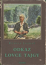 Luskač: Odkaz lovce tajgy, 1956