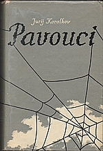 Korol'kov: Pavouci, 1962