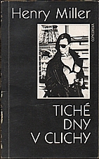 Miller: Tiché dny v Clichy, 1991