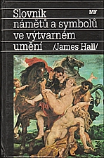 Hall: Slovník námětů a symbolů ve výtvarném umění, 1991