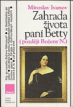 Ivanov: Zahrada života paní Betty (později Boženy N.), 1992