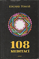 Tomáš: 108 meditací, jógových rad, postřehů a pokynů pro pokročilé (nová kniha), 2002