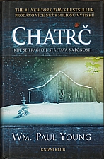  Young: Chatrč, 2009