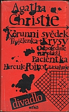 Christie: Hercule Poirot zasahuje ; Korunní svědek ; Trojčlenka, 1969