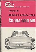 Baťa: Údržba a opravy vozu Škoda 1000 MB, 1967