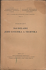 Levý: Baudelaire, jeho estetika a technika, 1947