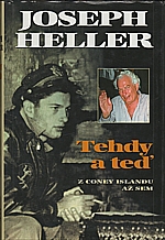 Heller: Tehdy a teď, 1998