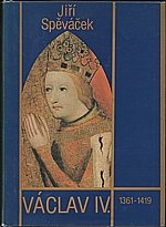 Spěváček: Václav IV. (1361-1419), 1986