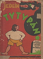 Klášterský: Jedlík Tytypán, 1931