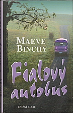 Binchy: Fialový autobus, 2000