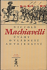 Machiavelli: Úvahy o vládnutí a o vojenství, 1987