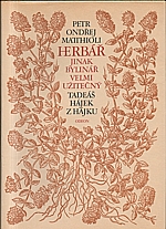 Mattioli: Herbář, jinak Bylinář, velmi užitečný, 1982