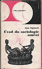 Cigánek: Úvod do sociologie umění, 1972