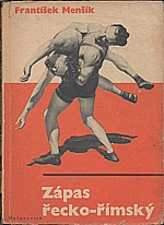 Menšík: Zápas řecko-římský, 1944