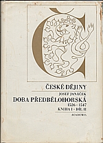 Janáček: České dějiny : Doba předbělohorská. Kniha I, 1526-1547. Díl II, 1984