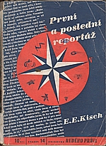 Kisch: První a poslední reportáž, 1950