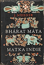 Meisner: Bhárat Máta - Matka Indie, 1958